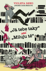 "Já tebe" neznamená "miluju tě".