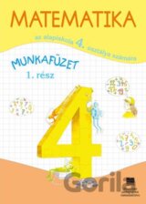 Matematika pre 4. ročník ZŠ s VJM, pracovný zošit – 1. časť