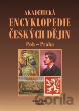 Akademická encyklopedie českých dějin XI. Poh - Praha: pohanství - Praha, pražská města