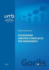 Aplikovaná hmotná stimulácia pre manažérov