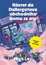 Návrat do Dallergutova obchodního domu se sny