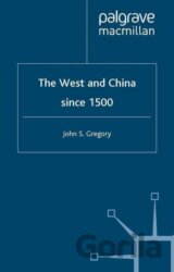 The West and China Since 1500