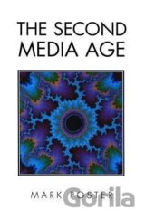 The Second Media Age