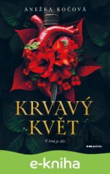 Krvavý květ