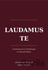 Laudamus Te