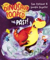 The Dinosaur that Pooped the Past!