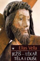 Ježíš – lékař těla i duše