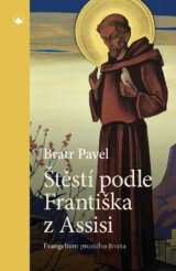 Štěstí podle Františka z Assisi