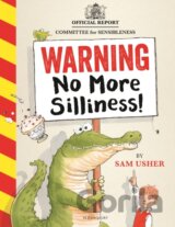 Warning: No More Silliness!