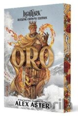 Oro: Dueling Crowns Edition (A Lightlark Saga Deluxe Companion Book)
