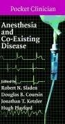 Anesthesia and Co-Existing Disease