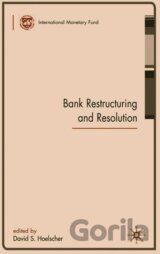 Bank Restructuring and Resolution