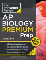 Princeton Review AP Biology Premium Prep, 28th Edition