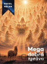 Mega dobrá zpráva