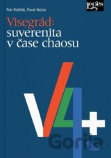 Visegrád: suverenita v čase chaosu