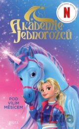 Akademie jednorožců: Under the Fairy Moon