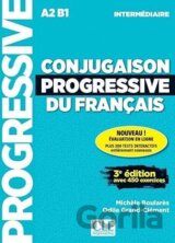 Conjugaison Progressive du français – Niveau intermédiaire: Avec 450 exercices