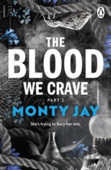 The Blood We Crave Part Two
