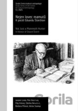 Nejen lovec mamutů. K poctě Eduardu Štorchovi