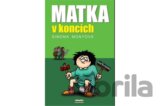 Matka v koncích