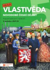 Hravá vlastivěda 5 - Novodobé české dějiny - pracovní sešit