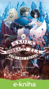 Škola dobra a zla – Svět bez princů