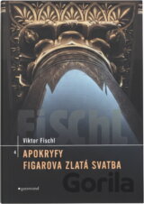 Apokryfy. Figarova zlatá svatba