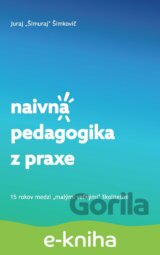 Naivná pedagogika z praxe
