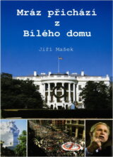 Mráz přichází z Bílého domu