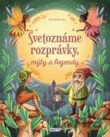 Svetoznáme rozprávky, mýty a legendy