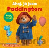 Dobrodružství medvídka Paddingtona - Ahoj, já jsem Paddington!