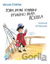 Podivuhodné vyprávění bývalého piráta Kolíska