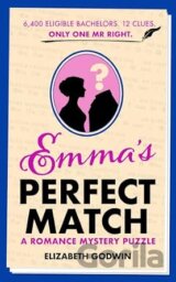 Emmas Perfect Match : A Romance Mystery Puzzle