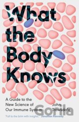 What the Body Knows