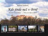 Kde jinde než v Brně