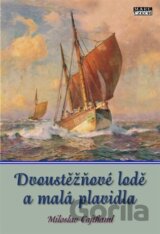 Dvoustěžňové lodě a malá plavidla