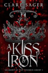 A Kiss of Iron: 1