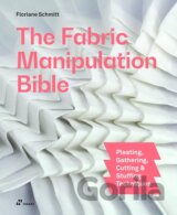 The Fabric Manipulation Bible