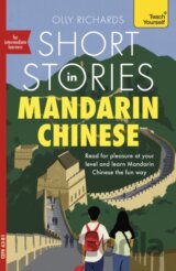 Short Stories in Mandarin Chinese for Intermediate Learners