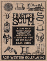 Frontier Scum - Core Rulebook