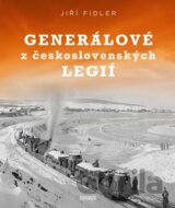 Generálové československých legií