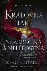 Královna tak nezkrotná a nelítostná