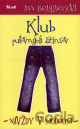 Klub putovných džínsov - Navždy v modrom