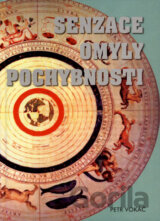 Senzace, omyly, pochybnosti
