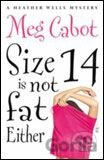 Size 14 Is Not Fat Either