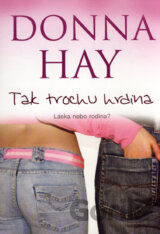 Tak trochu hrdina