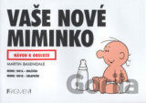 Vaše nové miminko