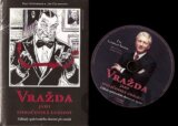 Vražda jako společenská událost + CD
