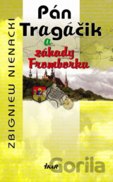 Pán Tragáčik a záhady Fromborku (9.)