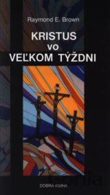 Kristus vo veľkom týždni